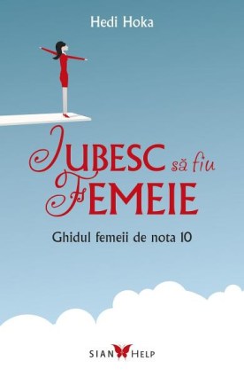 iubesc sa fiu femeie
